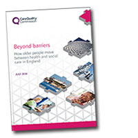 Beyond barriers: how older people move between health and care in England Beyond barriers: how older people move between health and care in England